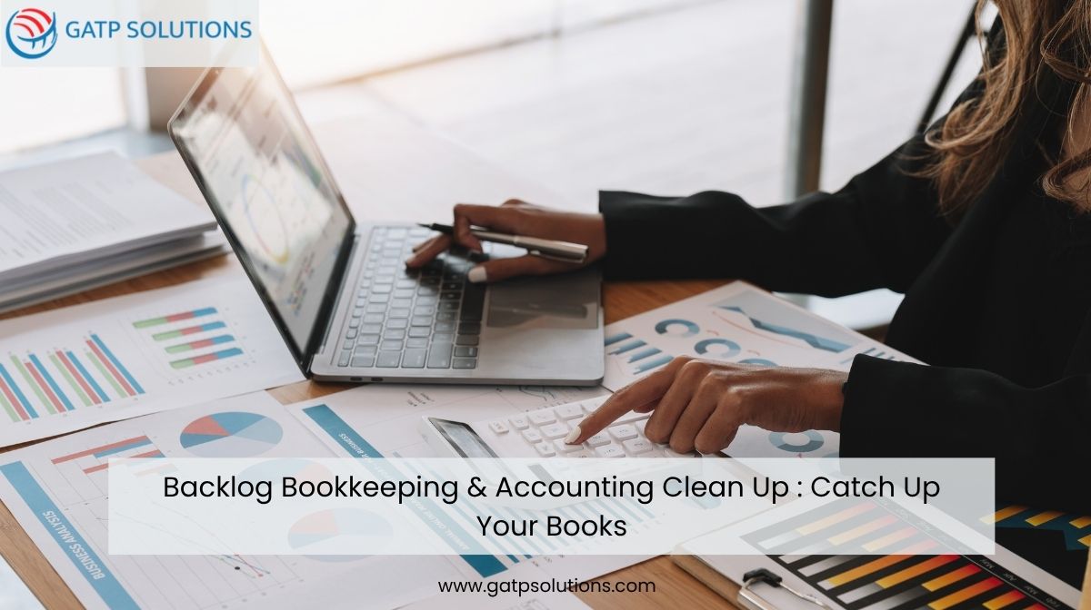 Backlog Bookkeeping & Accounting Clean Up Guide 2026