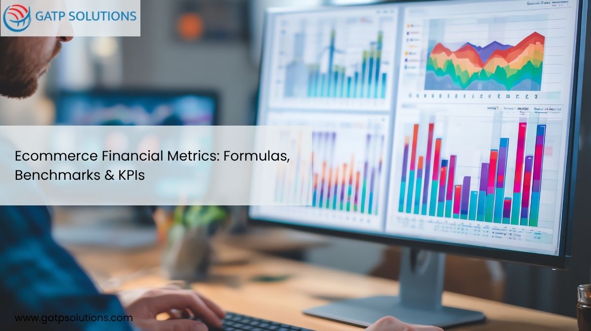 Ecommerce Financial Metrics Formulas, Benchmarks & KPIs