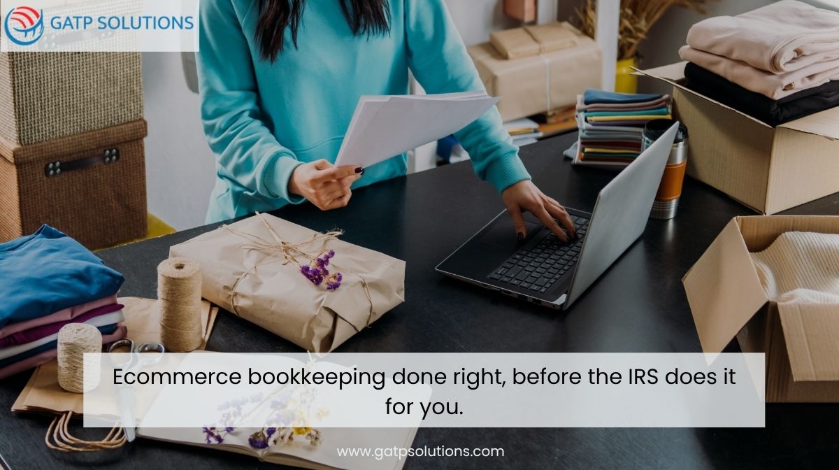 Ecommerce bookkeeping done right before the IRS does it for you