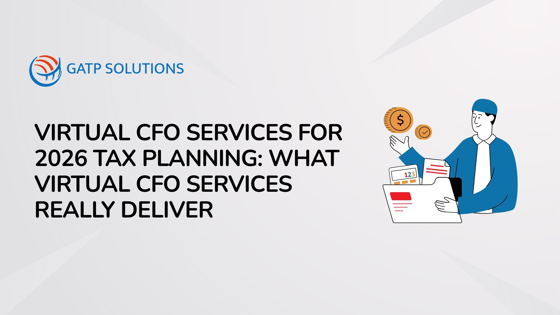 Virtual CFO Services for 2026 Tax Planning: What Virtual CFO Services Really Deliver