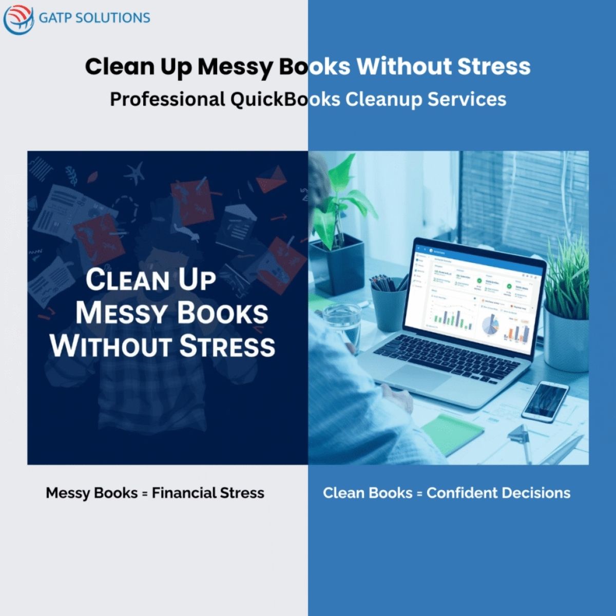 How to Clean Up Messy Books Without Stress Using QuickBooks Cleanup Services