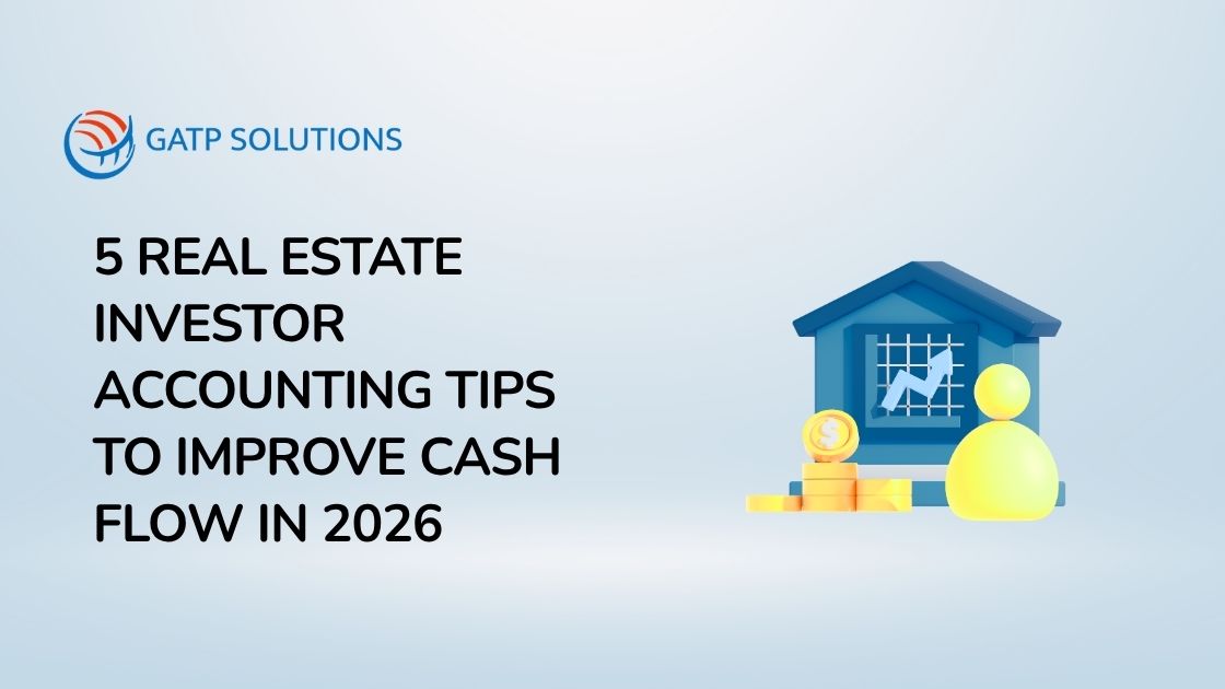 5 Real Estate Investor Accounting Tips to Improve Cash Flow in 2026