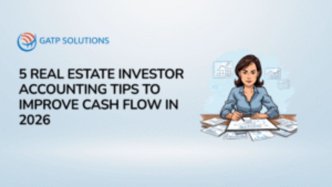 5 Real Estate Investor Accounting Tips to Improve Cash Flow in 2026