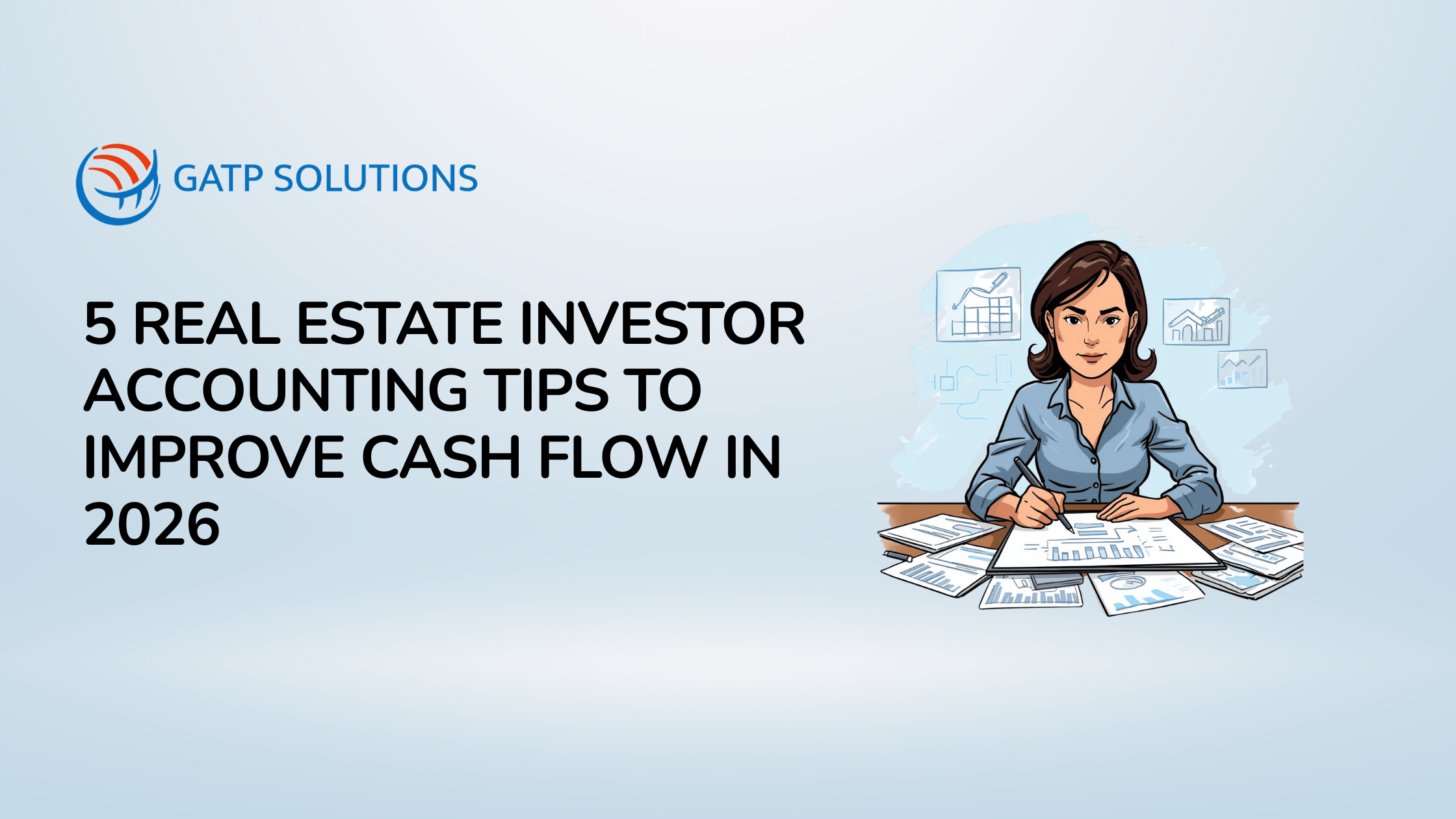 5 Real Estate Investor Accounting Tips to Improve Cash Flow in 2026