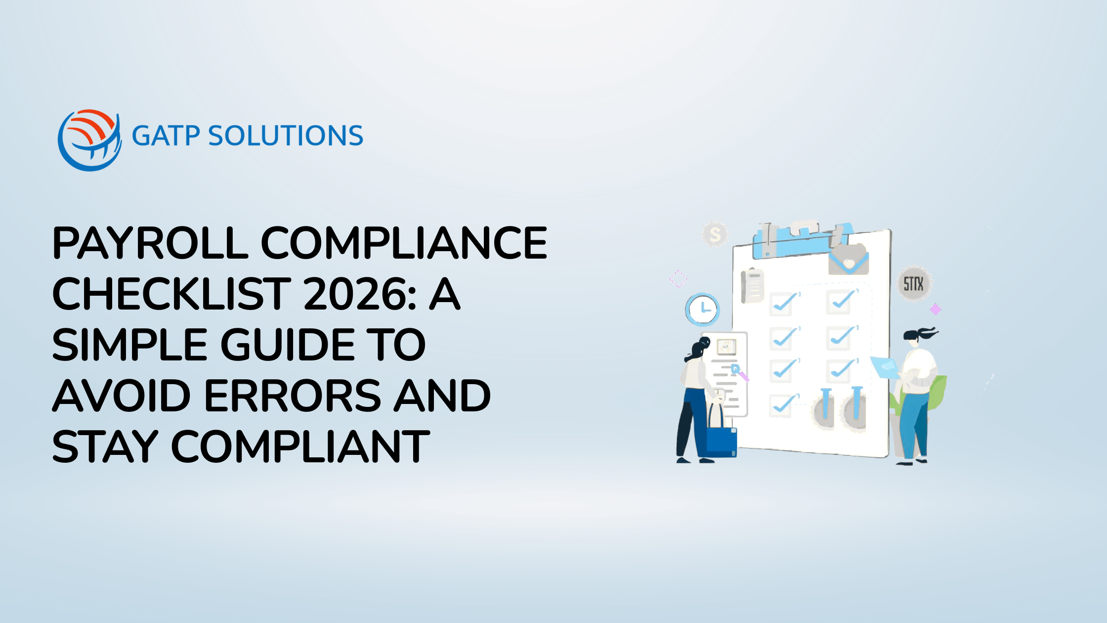 Payroll Compliance Checklist 2026: A Simple Guide to Avoid Errors and Stay Compliant