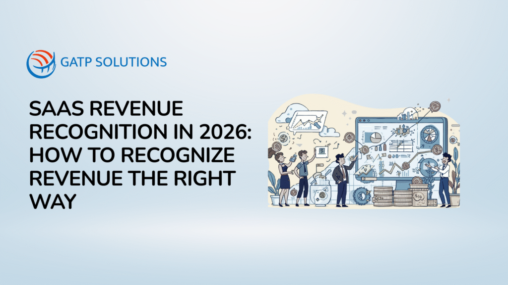 SaaS Revenue Recognition in 2026 How to Recognize Revenue the Right Way