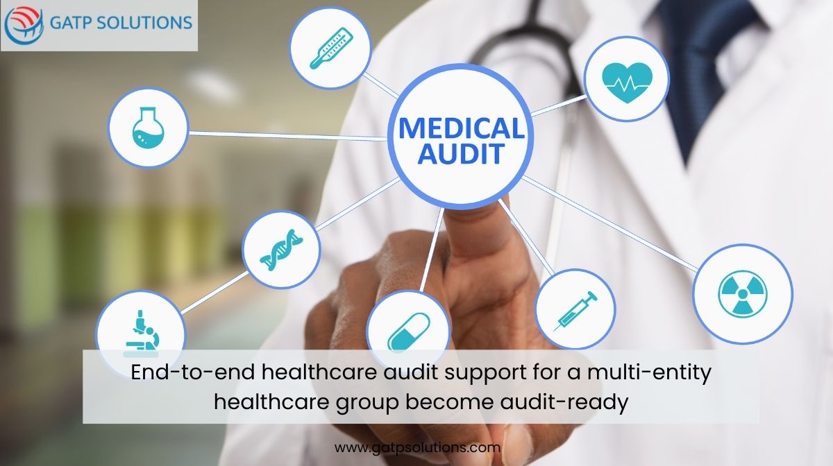 End-to-end healthcare audit support