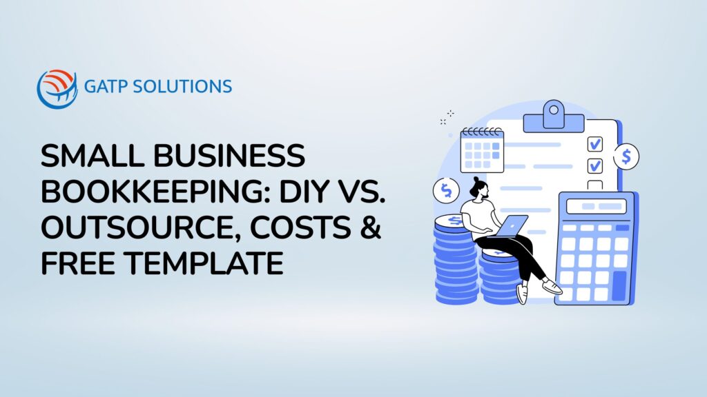Small Business Bookkeeping DIY vs. Outsource